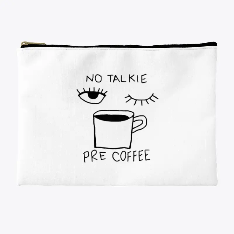 No Talkie Pre Coffee