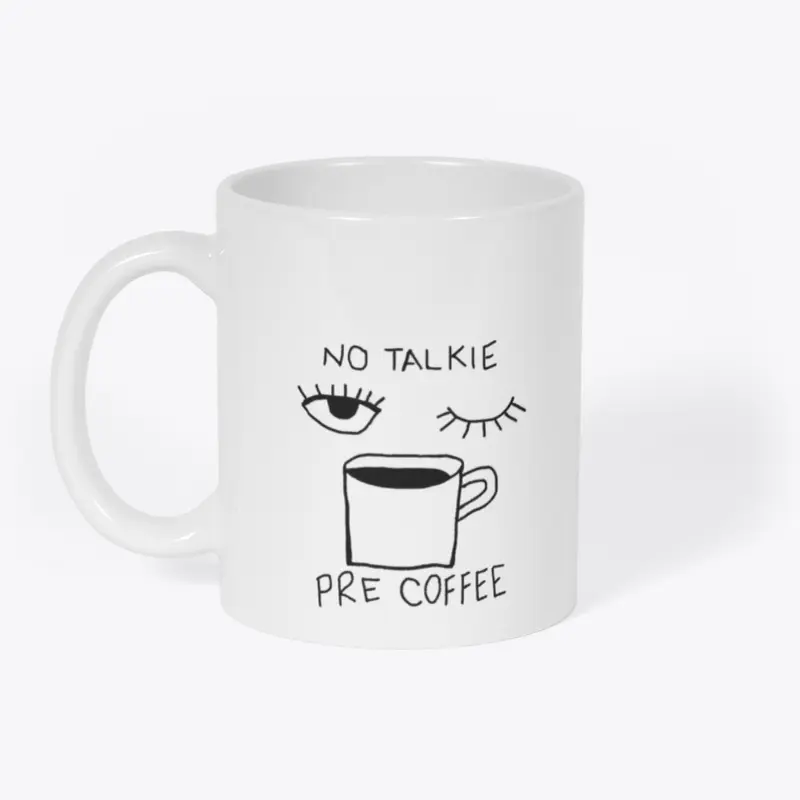 No Talkie Pre Coffee